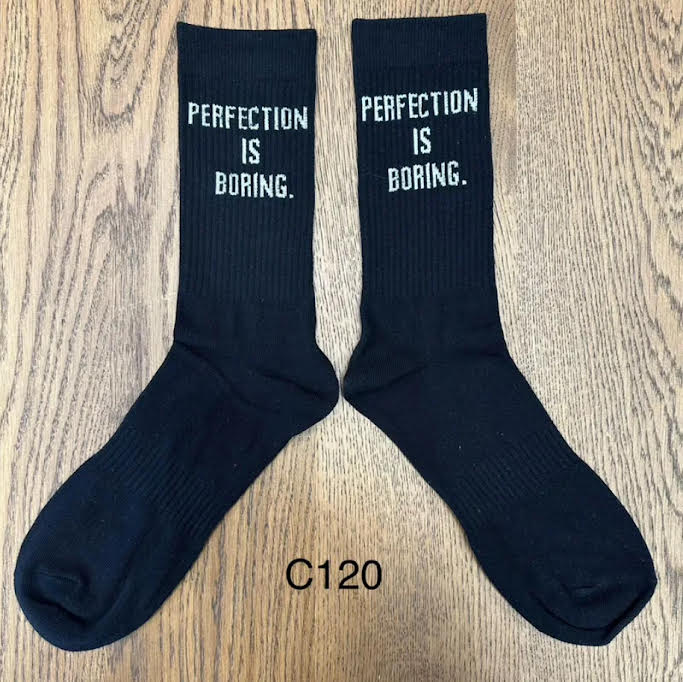 CALZE PERFECTION IS BORING